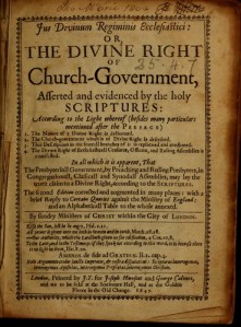 Jus Divinum Regiminis Ecclesiastici or The Divine Right of Church Government