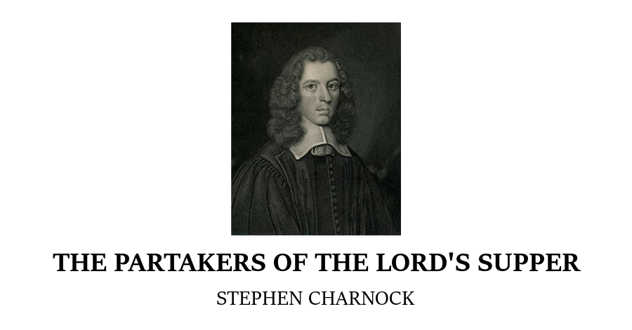 Partakers Lords Supper Charnock