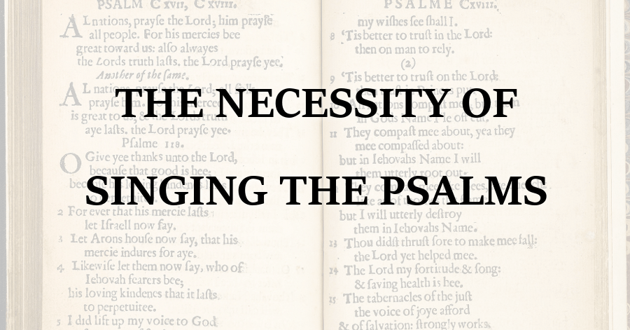 necessity-of-singing-the-psalms