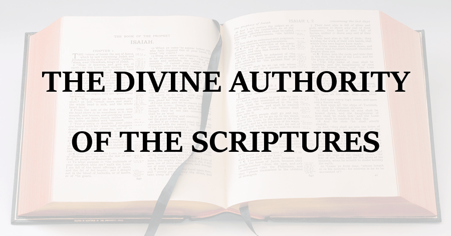Divine Authority of the Scriptures