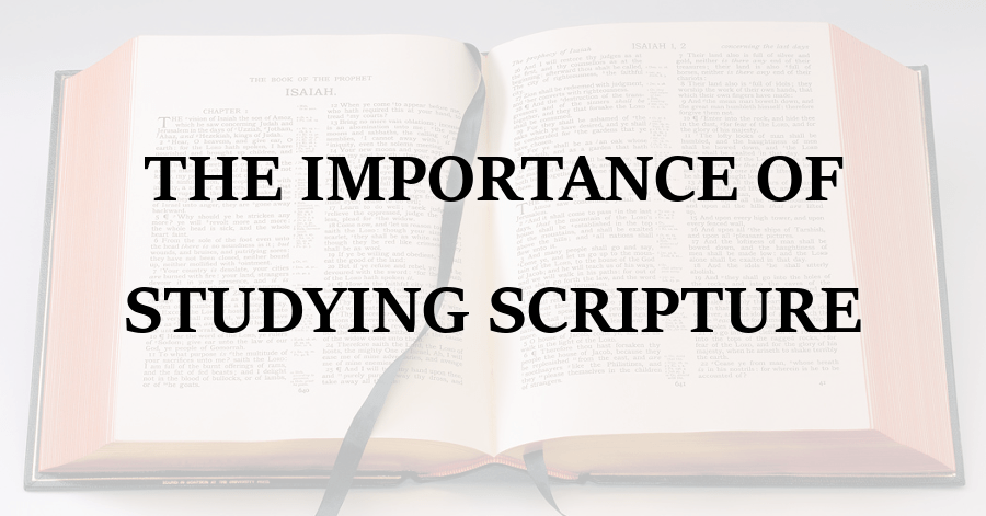Importance of Studying Scripture