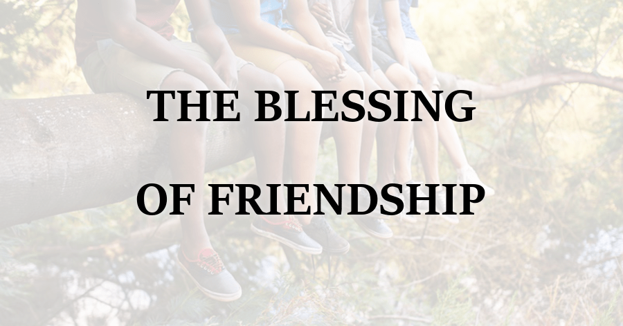 Blessing of Friendship