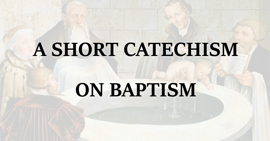Catechism on Baptism