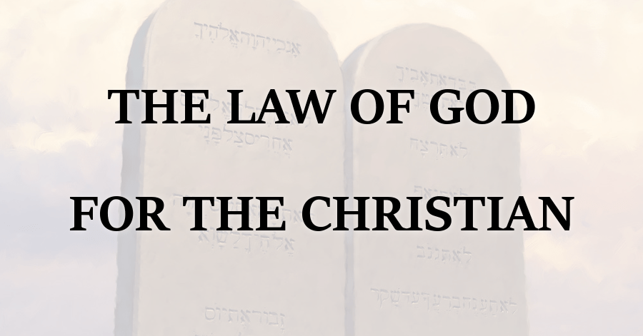 Law of God for the Christian