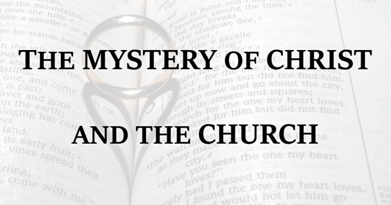 The Mystery of Christ and the Church – Purely Presbyterian